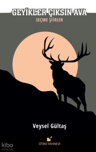 Geyikler Çıksın Ava