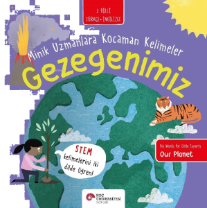 Gezegenimiz / Minik Uzmanlara Kocaman Kelimeler
