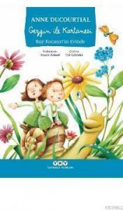 Gezgin İle Kartanesi Bay Kocasırt'ın Evinde