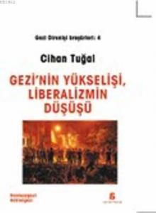 Gezi'nin Yükselişi, Liberalizmin Düşüşü