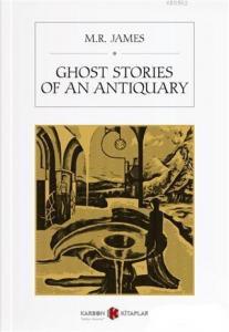 Ghost Stories Of An Anquary