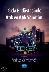 Gıda Endüstrisinde Atık ve Atık Yönetimi