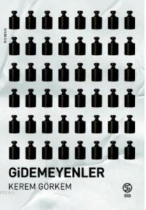 Gidemeyenler