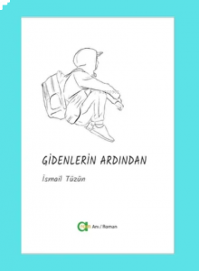 Gidenlerin Ardından
