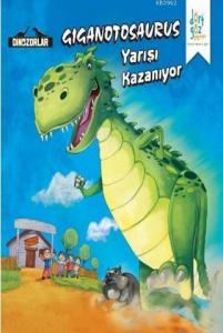 Giganotosaurus "Yarışı Kazanıyor"; Dinozorlar Serisi
