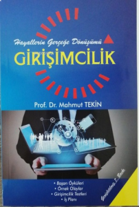 Girişimcilik;Hayallerin Gerçeğe Dönüşümü