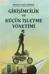 Girişimcilik ve Küçük İşletme Yönetimi