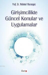 Girişimcilikte Güncel Konular ve Uygulamalar