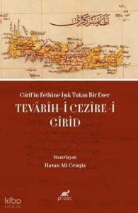Girit’in Fethine Işık Tutan Bir Eser: Tevarih-i Cezire-i Girid