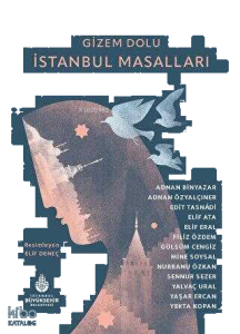 Gizem Dolu İstanbul Masalları