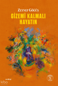 Gizemi Kalmalı Hayatın