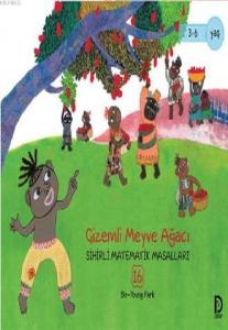 Gizemli Meyve Ağacı; Sihirli Matematik Masalları 16