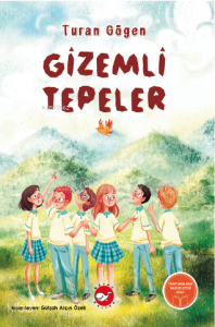 Gizemli Tepeler