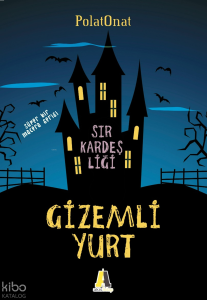 Gizemli Yurt;Sır Kardeşliği