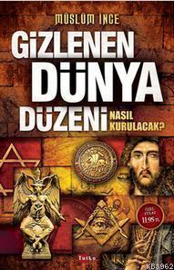 Gizlenen Dünya Düzeni