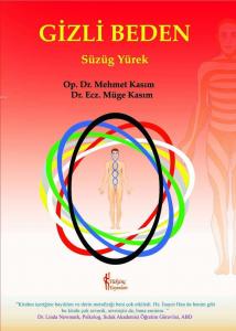 Gizli Beden; Süzüg Yürek