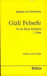 Gizli Felsefe ya da Büyü Felsefesi I