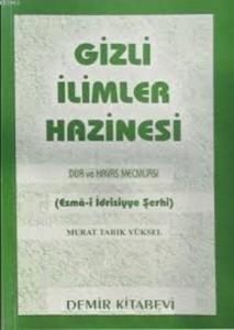 Gizli İlimler Hazinesi (Şamua); Dua ve Havas Mecmuası (Esma-i İdrisiyye Şerhi)