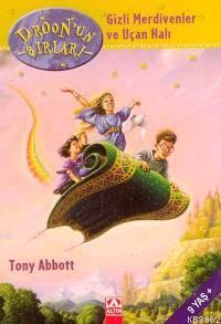 Gizli Merdivenler ve Uçan Halı