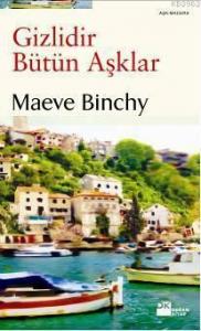 Gizlidir Bütün Aşklar