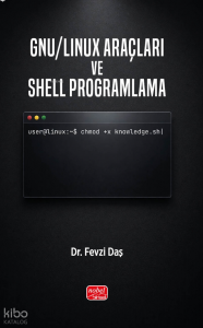 GNU/Linux Araçları ve Shell Programlama