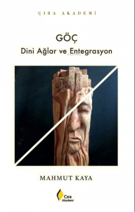 Göç Dini Ağlar ve Entegrasyon