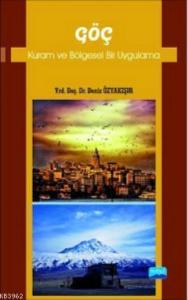 Göç; Kuram ve Bölgesel Bir Uygulama