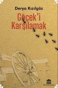 Göçek’i Karşılamak