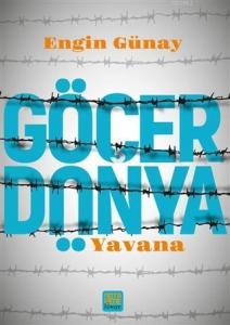 Göçer Dünya - Yavana