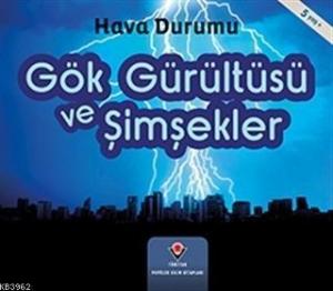 Gök Gürültüsü ve Şimşekler - Hava Durumu