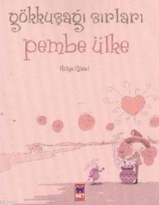 Gökkuşağı Sırları Pembe Ülke