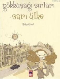 Gökkuşağı Sırları Sarı Ülke