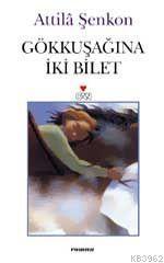 Gökkuşağına İki Bilet