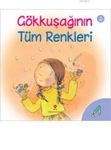 Gökkuşağının Tüm Renkleri; 3+ Yaş