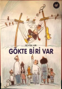 Gökte Biri Var