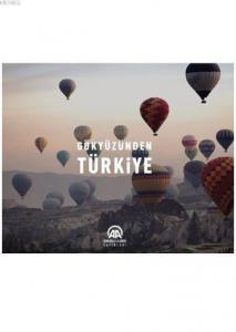 Gökyüzünden Türkiye (Ciltli)