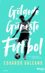 Gölgede Ve Güneşte Futbol
