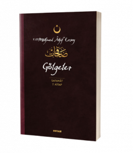 Gölgeler - Safahat 7. Kitap;( Osmanlıca, Latince ve Günümüz Türkçesi )