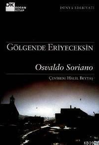 Gölgende Eriyeceksin