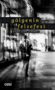 Gölgenin Felsefesi