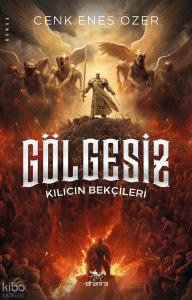 Gölgesiz - Kılıcın Bekçileri;Hizmetkar Serisi - 2