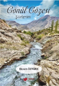 Gönül Gözesi;Şiirlerim