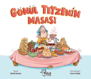 Gönül Teyzenin Masası