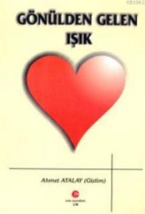 Gönülden Gelen Işık
