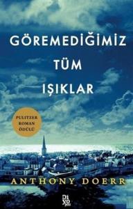 Göremediğimiz Tüm Işıklar