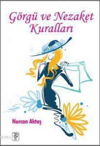 Görgü ve Nezaket Kuralları