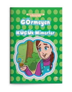 Görmeyen Küçük Mimarlar