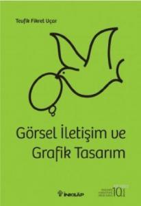 Görsel İletişim ve Grafik Tasarım