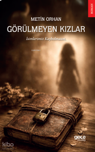 Görülmeyen Kızlar