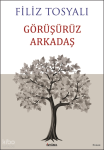Görüşürüz Arkadaş